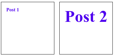 Dwa elementy kalendarza: w pierwszym tekst "Post 1" jest napisany małym rozmiarem fonta i zajmuje tylko trochę miejsca w lewym górnym rogu ekranu, podczas gdy w drugim tekst "Post 2  jest napisany wyraźnie większym rozmiarem fonta i zajmuje całą szerokość elementu.